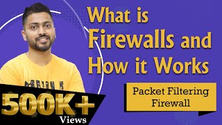 Lec85 What is Firewalls and How it Works  Packet Filtering firewall explained in Hindi Part1 [upl. by Greff609]