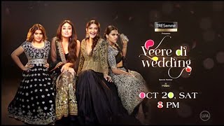 Veere Di Wedding  World Television Premiere  Sat 20th Oct  8 PM [upl. by Angeli425]