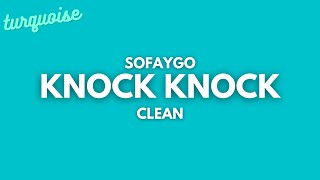 SoFaygo  Knock Knock Clean  Lyrics [upl. by Nick]