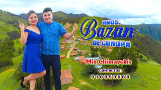 LOS HERMANOS BAZAN DE CONOPA  MIX CHIMAYCHIS [upl. by Hoffarth]