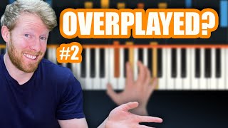 Most Overplayed Piano Songs 2 🎹 [upl. by Armalda]