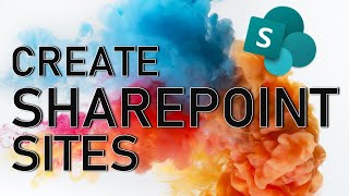 How to Easily Create a SharePoint Site [upl. by Derfniw]