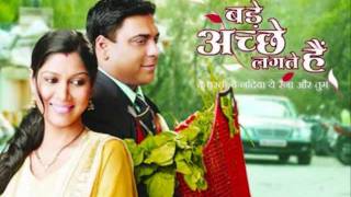 Bade Achhe Lagte Hain  Title Track Full Song [upl. by Novehs821]