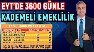 EYTde 3600 Günle Kademeli Emeklilik [upl. by Niarda908]