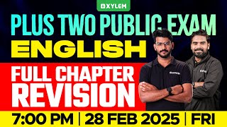 Plus Two Public Exam English  Full Chapter Revision  Xylem Plus Two [upl. by Agripina422]