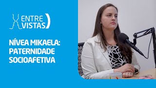 Paternidade Socioafetiva  EntreVistas [upl. by Elocn]