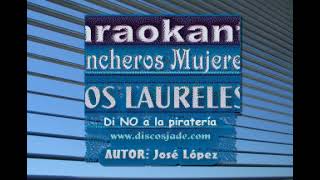 LOS LAURELES KARAOKE LINDA RONSTANDT [upl. by Romeyn]