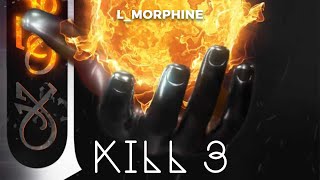 lMorphine  KILL 3 Official Visualizer [upl. by Dreher80]