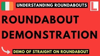 How to go Straight on a Roundabout [upl. by Suiluj519]