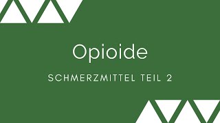 Schmerzmittel Teil 2 Opioide [upl. by Aratas924]