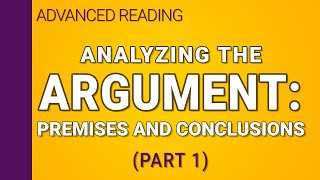 Analyzing the argument  Part 1 of 2 [upl. by Small692]