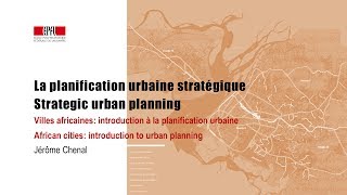 La planification urbaine stratégique  Strategic urban planning [upl. by Bocock]