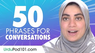 50 Urdu Phrases to Use in a Conversation [upl. by Cass]