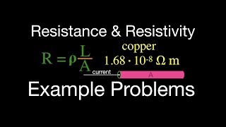 Resistance amp Resistivity Example Problems [upl. by Mattheus]