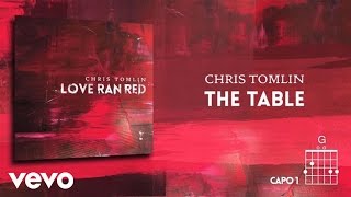 Chris Tomlin  The Table Lyrics amp Chords [upl. by Ivan353]