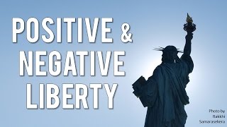 Positive and Negative Liberty Isaiah Berlin  Two Concepts of Liberty [upl. by Halullat651]