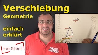 Verschiebung  Geometrie  Mathematik  Lehrerschmidt [upl. by Ilatfan303]