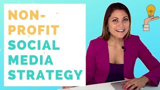 How to Create a Social Media Strategy for Your Nonprofit [upl. by Convery]