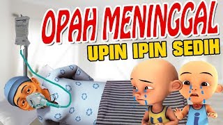 Opah meninggal  Upin ipin sangat Sedih GTA Lucu [upl. by Auliffe]