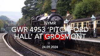 GWR 4953 ‘Pitchford Hall’ at Grosmont 24092024 [upl. by Sayers934]