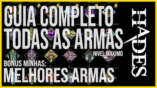 Dicas Hades  Minhas Melhores Armas  Guia Completo Todas as Armas [upl. by Neelia]