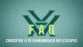 Crossfire® II VS Diamondback® Riflescopes [upl. by Azarcon]