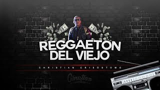 MIX REGGAETON DEL VIEJO Gasolina La Vecinita Sensación del bloque Marroneo Gata Celosa [upl. by Nica]