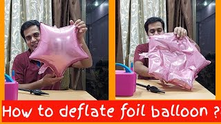 How to deflate foil balloon  How to release air from foil balloon [upl. by Eldwin551]