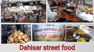 Dahisar Street Food  VadapavDosaDabeli and Other Delicacies [upl. by Navada]