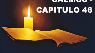 SALMOS CAPITULO 46 [upl. by Petie]