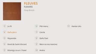 Fleuves  Fleuves [upl. by Radbourne]