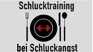 Schluckangst Phagophobie und Schlucktraining  Kurze Einführung [upl. by Kenaz]