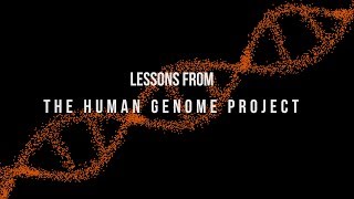 Lessons from the Human Genome Project [upl. by Elsinore]