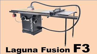 Laguna Fusion F3 Table Saw Deep Dive Exam [upl. by Daberath]