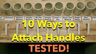 10 Ways to Attach Pottery Handles  TESTED [upl. by Hsekin]