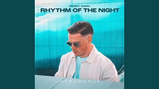 Rhythm Of The Night Techno [upl. by Boland]