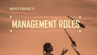 Managerial Roles Explained  Mintzbergs Managerial Roles  Management Roles [upl. by Follansbee]