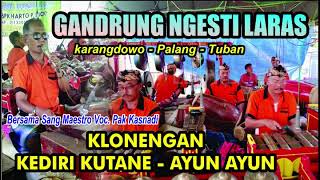 Kediri Kutane  Ayun ayun Klonengan Gandrung Ngesti Laras [upl. by Macmullin]