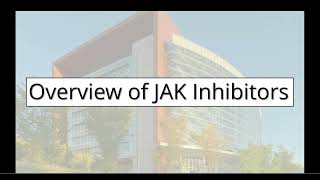 JAK Kinase Inhibitors [upl. by Suoirtemed]