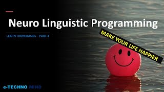 What is Neuro Linguistic Programming NLP  From basics [upl. by Ralina]