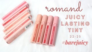 BIYW Review Chapter 301 ROMAND JUICY LASTING TINT 2225 BARE JUICY COLLECTION SWATCH amp REVIEW [upl. by Enitsugua418]