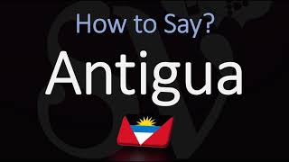 How to Pronounce Antigua CORRECTLY Meaning amp Pronunciation [upl. by Bellamy899]