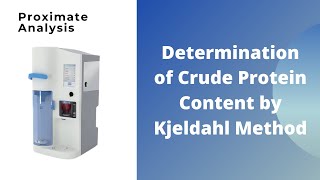 Determination of Crude Protein Content by Kjeldahl Method [upl. by Eirbua628]