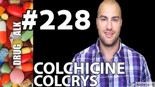 COLCHICINE COLCRYS  PHARMACIST REVIEW  228 [upl. by Louise]