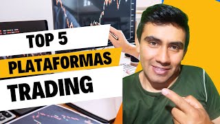 Top 5 Mejores PLATAFORMAS de TRADING [upl. by Doscher454]