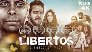 LIBERTOS  O PREÇO DA VIDA  FILME COMPLETO [upl. by Helve548]