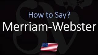 How to Pronounce Merriam Webster CORRECTLY [upl. by Anitap]