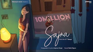 Sajna  Official Song  Ishpreet Singh  Rohit Nigam  EP Saaye  Trending 2022 [upl. by Shane699]