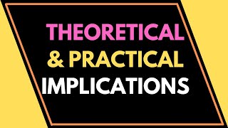 Theoretical and Practical Implications How to Write  Research Method  Dr Sandhu [upl. by Turley]