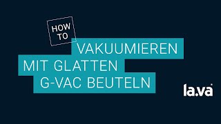 Vakuumierer  mit Lava glatte Siegelrandbeutel vakuumieren [upl. by Zumwalt]